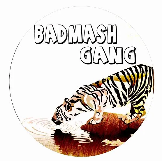 BADMOSH GANG